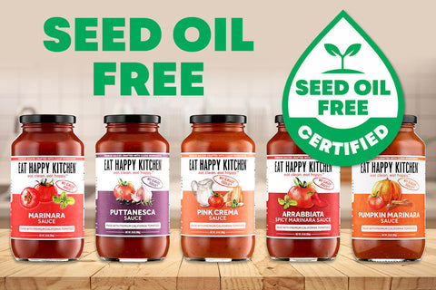 Eat Happy Kitchen's Line of Marinara Sauces Earns Seed Oil Free Certification