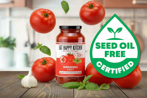 Seed Oil Free Certified Marinara Sauces - Does it Matter?